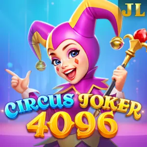 Jili : Circus Joker 4096 - NOLIMITSLOT777